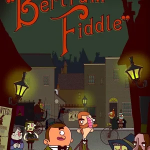 The Adventures of Bertram Fiddle
